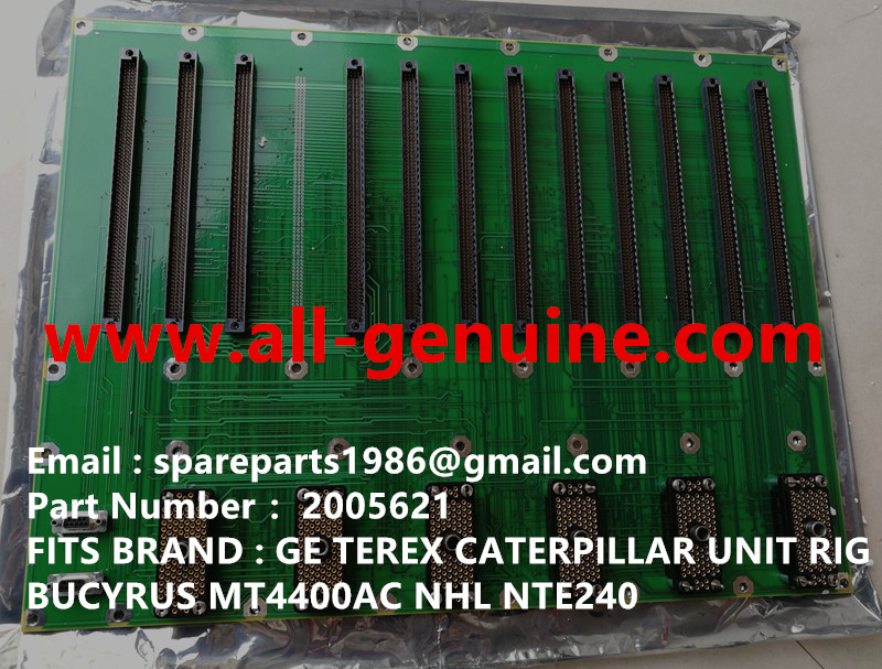 2005621 BACKPLANE NHL NTE240 NTE260 NTE160 BUCYRUS MT3600 MT4400AC MT3700 MT3300 KOMATSU 830E 903E 730E GE BELAZ 75306 75131 CARD 84040B