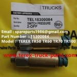 TEREX NHL MINING OFF HIGHWAY RIGID DUMP TRUCK TR50 TR60 TR100 SWITCH PRESSURE 15300084