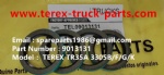 TEREX RIGID DUMP TRUCK HAULER OFF HIGHWAY TRUCK GASKET 15317485KOMATSU MT4400AC MT3600 MT3300 GE KOMATSU MT4400AC MT3600 MT3300 GE  KOMATSU MT4400AC MT3600 GE KOMATSU TEREX UNIT RIG BUCYRUS NTE240 NTE260 BELAZ 75131 TRANSMISSION SEAL 9013131