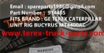 914485 BEARING FOR UNIT RIG BUCYRUS CATERPILLAR TEREX MT4400AC