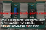 17FB100B3 CARD 小松 58F-30-00311 58F-30-00310 930E-4 930E-5 5GDY106 MOTOR TEREX RIGID DUMP TRUCK HALUER OFF HIGHWAY GE WHEEL MOTOR KOMATSU 730E 830E 930E 960E TEREX BUCYRUS MT4400AC MINING DUMP TRUCK