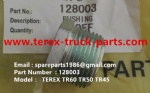TEREX RIGID DUMP TRUCK TR50 TR60 SRT45 BUSHING 128003